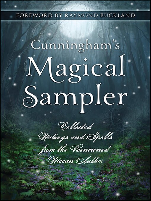 Title details for Cunningham's Magical Sampler by deTraci Regula - Available